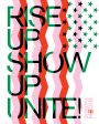 Rise up Show Up Unite! by Julian Montague, Red | Green For Discount