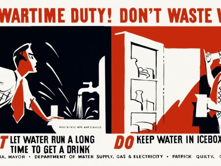 Your Wartime Duty! Don t Waste Water Do Not Let Water Run... Cheap